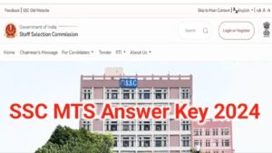 SSC MTS Answer Key 2024: SSC MTS Official Answer Key Out